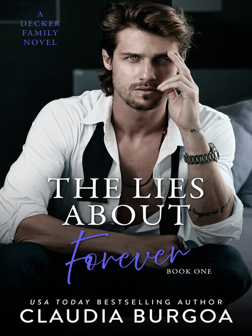Title details for The Lies About Forever by Claudia Burgoa - Available